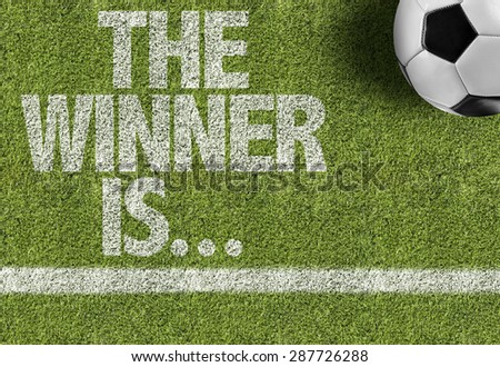 Soccer field with the text: The Winner Is...