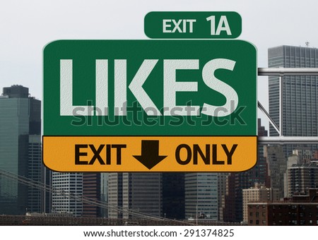 Likes road sign with urban background