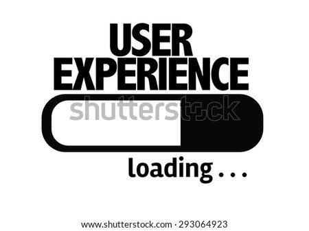 Progress Bar Loading with the text: User Experience