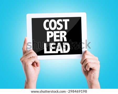 Tablet pc with text Cost Per Lead with blue background