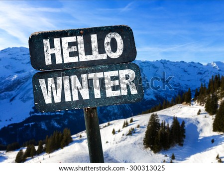 Hello Winter sign with sky background