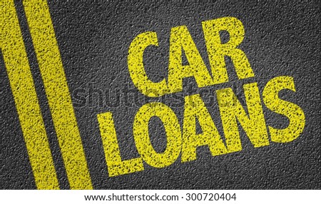 Car Loans written on the road