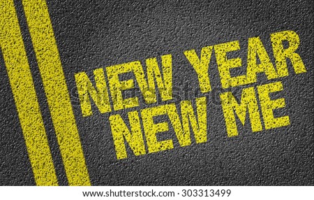 New Year New Me written on the road