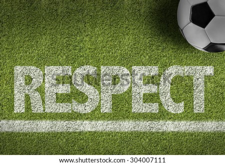 Soccer field with the text: Respect