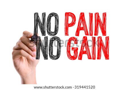 Essay on no pain no gain