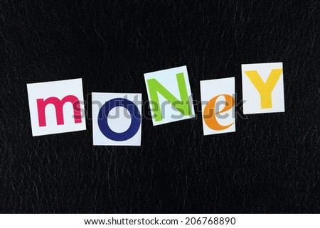Money written with cut out magazine letters.