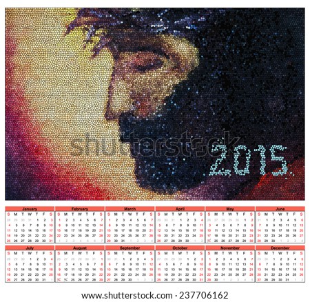 Calendar 2015. Christian Religion Jesus Christ design. Vector Stained glass effect. Weeks start from Sunday. Red colors. Simple template with painting background.