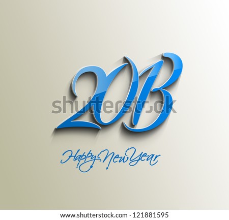 New year 2013 background for new year design. New year 2013 background for new year design.