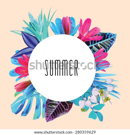 Illustration word summer in a round floral frame tropic flowers. Fashion summer wedding invitation vector print poster