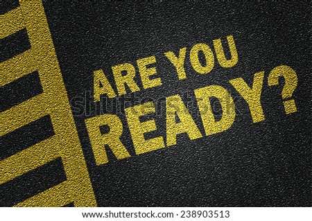 are you ready on the road