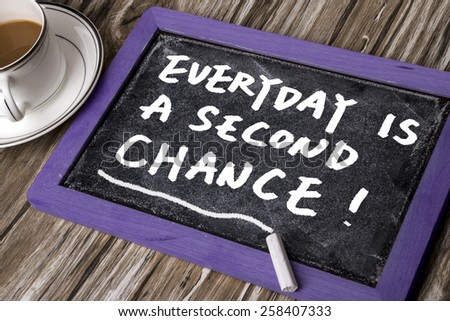 everyday is a second chance on blackboard