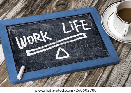 work life balance hand-drawn on blackboard