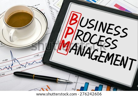 BPM concept:business process management handwritten on tablet pc