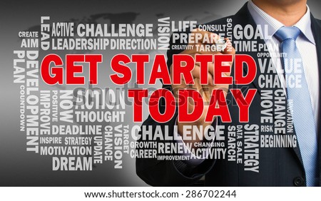 get started today concept with related word cloud