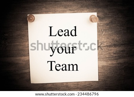 Text lead your team on note paper