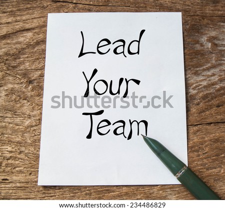 Text lead your team on note paper
