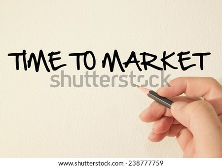 Time to market write on wall