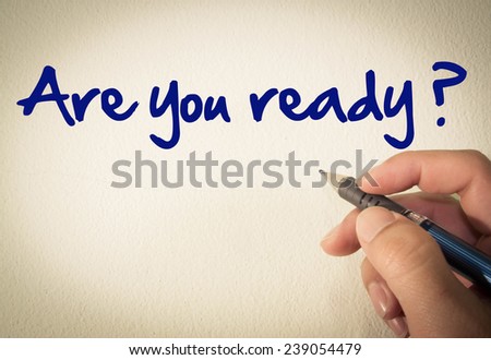 Are you ready text write on wall