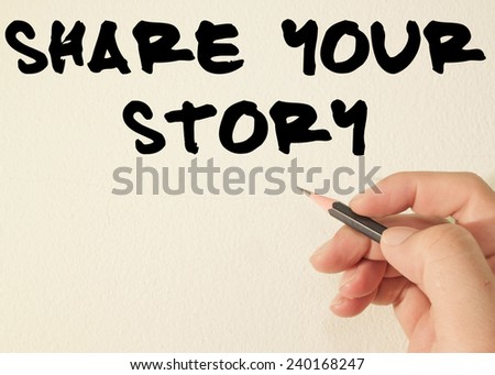 share your story text write on wall