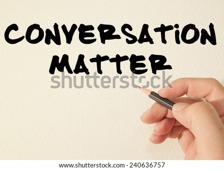 conversation matter text write on wall