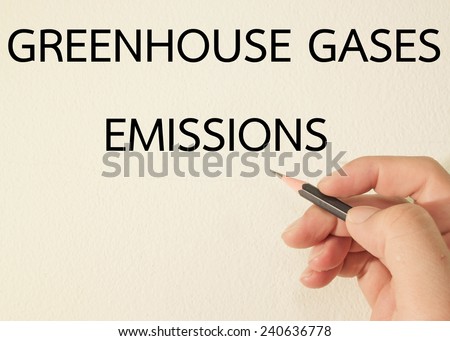 greenhouse gases emissions text write on wall