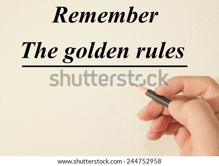 remember the golden rules text concept write on wall paper
