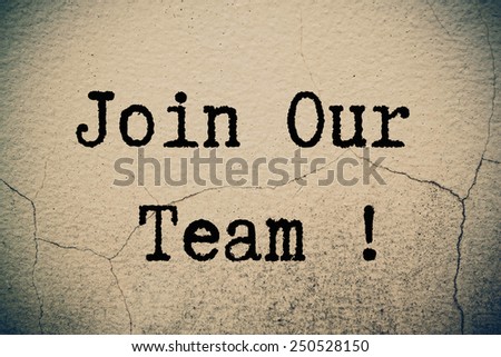 join our team concept on wall