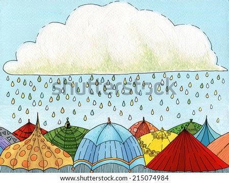 Hand painted template on canvas. Cloud raining colored drops over a group of new and old fashion umbrellas / Various Umbrellas and Colored Rain Drops Background / scan of a painting