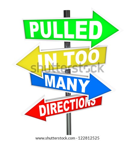 directions many pulled too signs feelings words symbolizing anxiety stress pressure overworked confusion busy feeling shutterstock search work working business