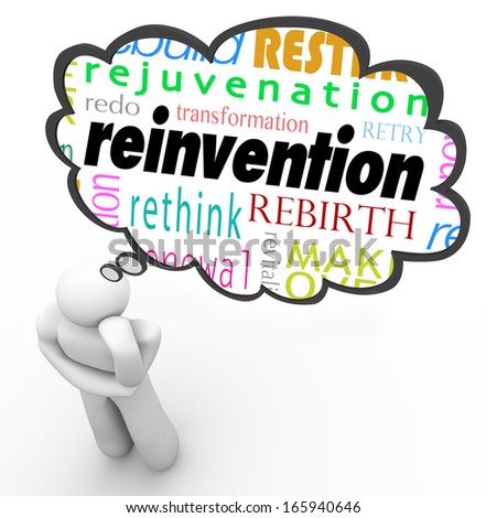 Reinvention Change New Start Thought Cloud Thinker