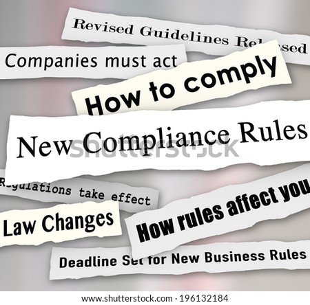 New Compliance Rules newspaper headlines Revised Guidelines Released