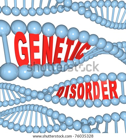 The words Genetic Disorder within strands of DNA, symbolizing the mutations in hereditary genes that cause diseases and conditions such as cancer