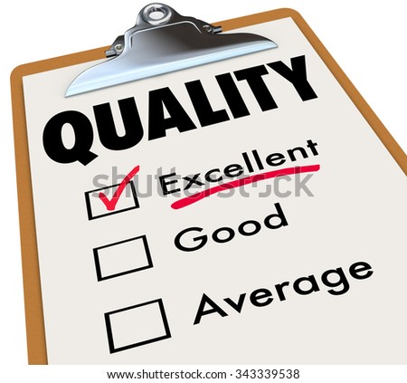 Quality word on a clipboard checklist to illustrate an excellent rating, grade or review