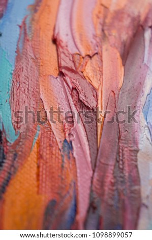 Colorful abstract painting background. Highly-textured oil paint. High quality details. The oil paint on the canvas is written by palette knife. Closeup of a painting by oil a