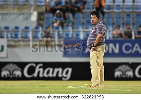 CHONBURI THAILAND-SEP27 :Manager Jadet Meelarp of Chonburi F.C.in action during Thai Premier League 2015 between Chonburi F.C. and Suphanburi F.C.at ChonBuri Stadium on September 27,2015 in Thailand