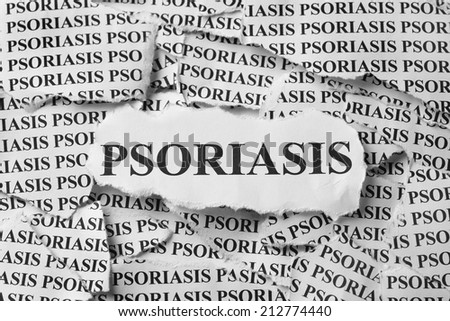 Psoriasis. Torn pieces of paper with the word \
