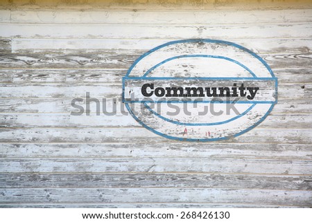 Community Concept - Community sign on shed side - position right side for copy space