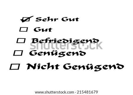 German list with check mark: Translation: Very Good, Good, Satisfactory, Enough, Not Enough
