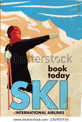 Vintage Ski travel poster. A classic skiing vintage travel poster.