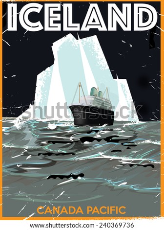 Iceland vintage travel poster. A classic iceland vacation poster featuring a ship and a arctic iceberg,
