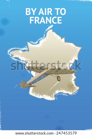 By air to france, by air to france vintage vacation travel poster featuring a map of france.
