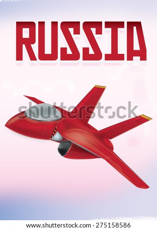 Russia Propaganda poster, this is a contemporary Russian Propaganda poster featuring the word 'Russia' and a red soviet style jet fighter aircraft.
