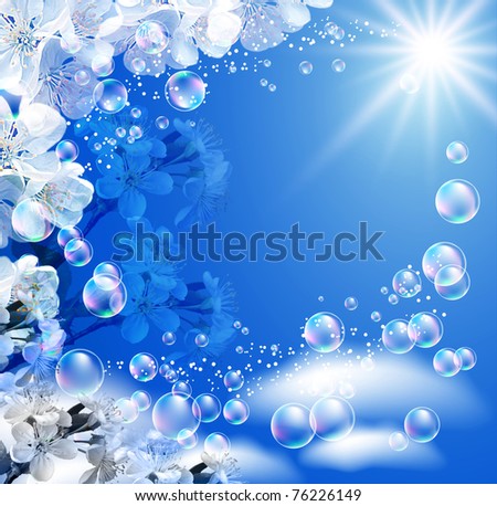 Sky, white flowers, clouds, bubbles  and  sunshine