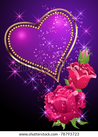 Glowing background with golden heart, roses and stars. Raster version of vector.