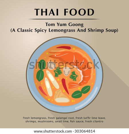 Tom Yum a classic spicy lemongrass and shrimp soup Thai Food