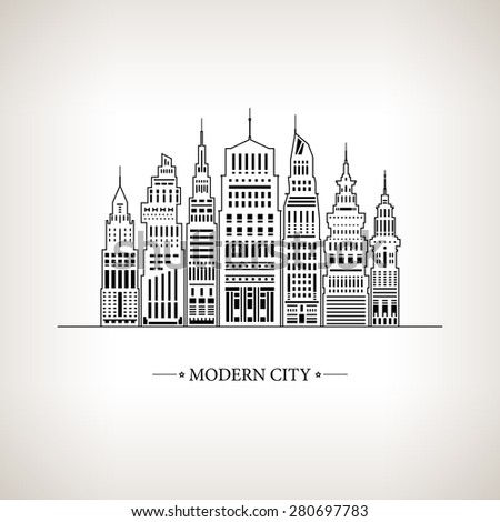 Modern Big City with Buildings and Skyscraper, Architecture Megapolis, City Financial Center on a Light Background ,Black and White Vector Illustration