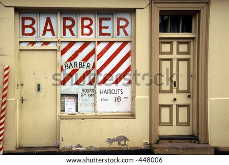 Derelict, abandoned Barber Shop, now closed for business