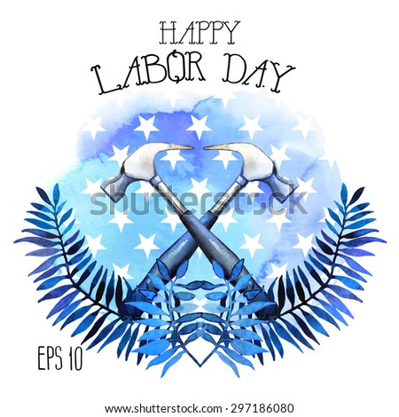 Labor day.  Watercolor crossed hammers with floral design and starry texture. Vector holiday card isolated on white background