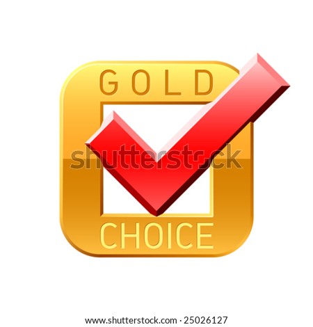 Gold Choice Tick. Vector. - 25026127 : Shutter