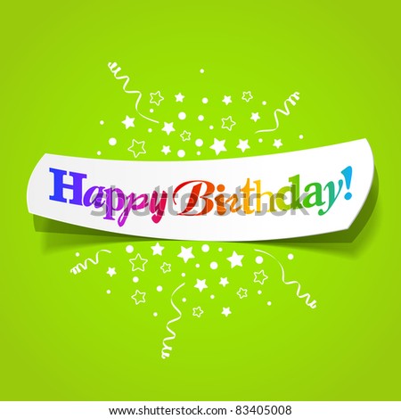 Happy birthday greetings Vector. Happy birthday greetings Vector.